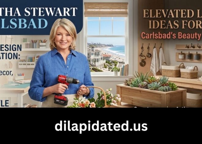 Martha Stewart Carlsbad: Home Design Inspiration, Lifestyle, and Ideas for Beautiful Living