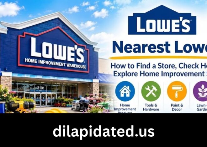 Nearest Lowe’s: How to Find a Store, Check Hours, and Explore Home Improvement Services