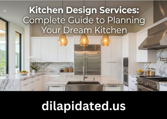 Kitchen Design Services: Complete Guide to Planning Your Dream Kitchen